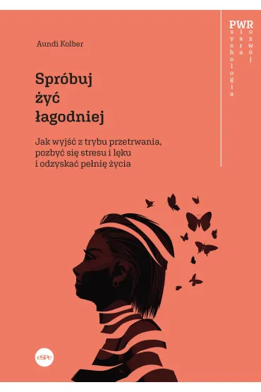 Spr�buj �y� �agodniej - Aundi Kolber