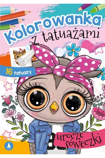 Malowanka A5 Kolorowanka z tatua�ami. Urocze s�weczki SKRZAT 075472