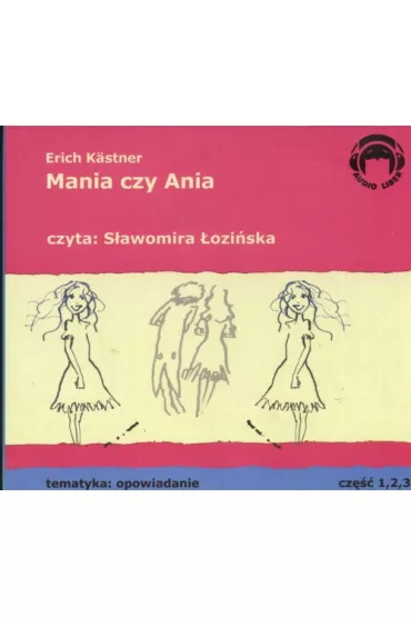Audiobook Mania czy Ania CD - Kastner Erich