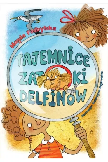 Tajemnice zatoki delfin�w - Magda Podbylska