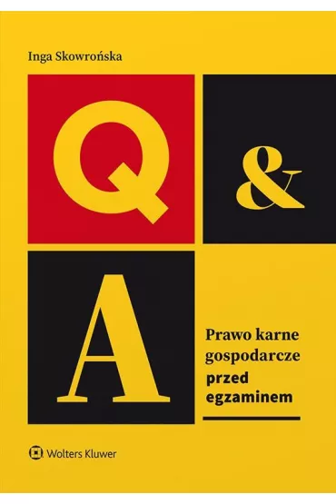 Prawo karne gospodarcze przed egzaminem - Inga  Skowro�ska