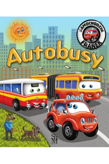 Samochodzik Franek. Autobusy - Karolina G�rska, Wojciech G�rski