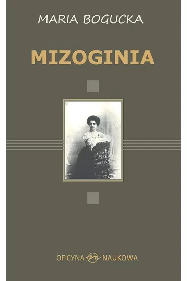 Mizoginia - Maria Bogucka