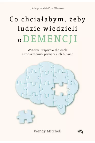 Co chciaabym, eby ludzie wiedzieli o demencji - Mitchell Wendy