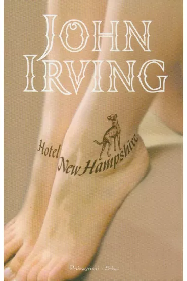 Hotel New Hampshire - John Irving