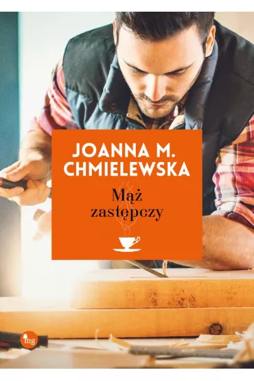 M�� zast�pczy - Joanna Maria Chmielewska