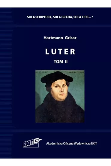 Luter T�umaczenie i komentarz T.2 - Grisar Hartmann