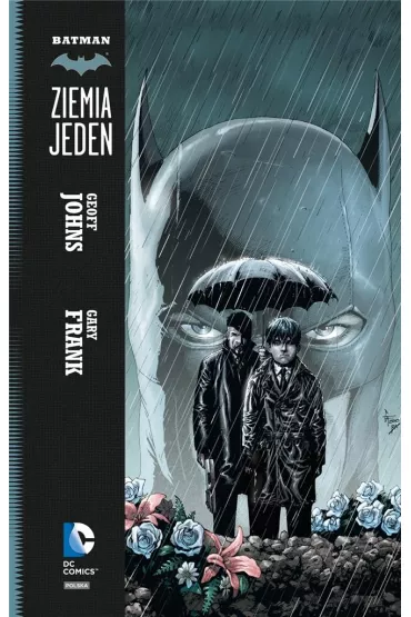 DC Deluxe Ziemia Jeden. Batman. Tom 1 - Geoff Johns, Garry Frank