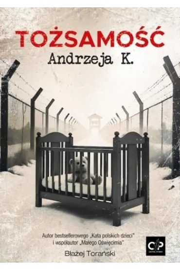 To�samo�� Andrzeja K. - B�a�ej Tora�ski