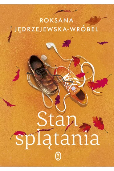 Stan spltania - Roksana Jdrzejewska-Wrbel