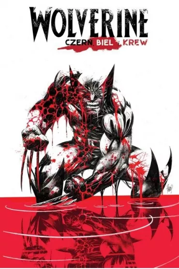 Wolverine. Czer, biel i krew