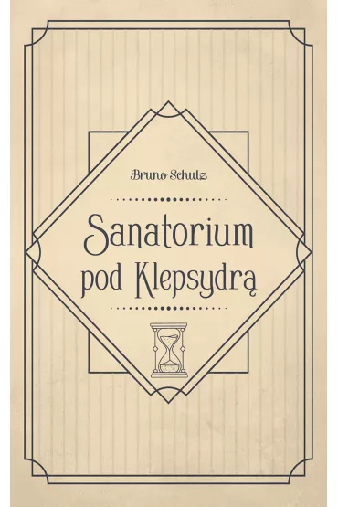 eBook Sanatorium Pod Klepsydr� mobi epub - Bruno Schulz