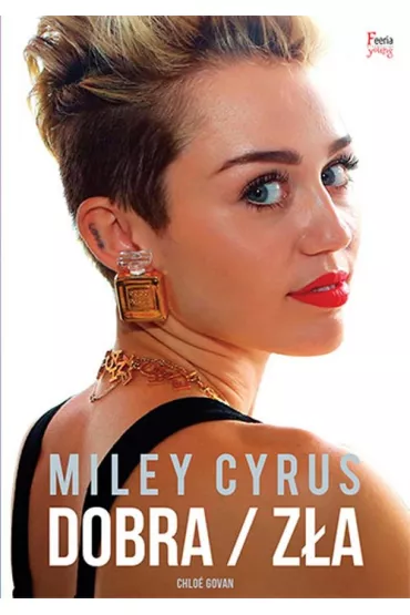Miley Cyrus Dobra/z�a * * - Govan Chloee