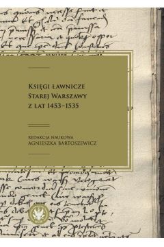 Ksigi awnicze Starej Warszawy z lat 1453-1535