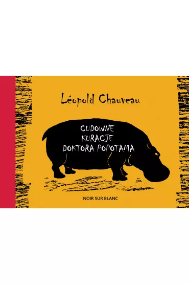 Cudowne kuracje doktora Popotama - Leopold  Chauveau