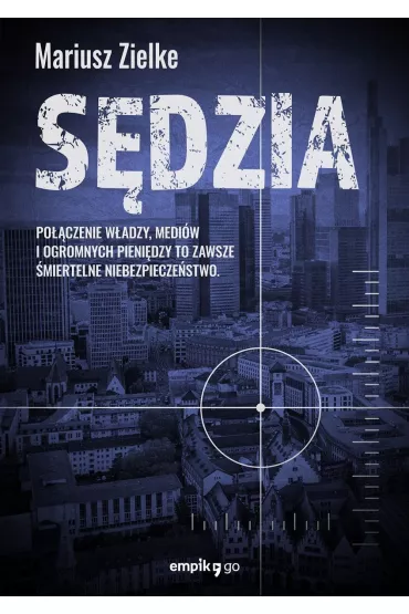 S�dzia - Mariusz Zielke