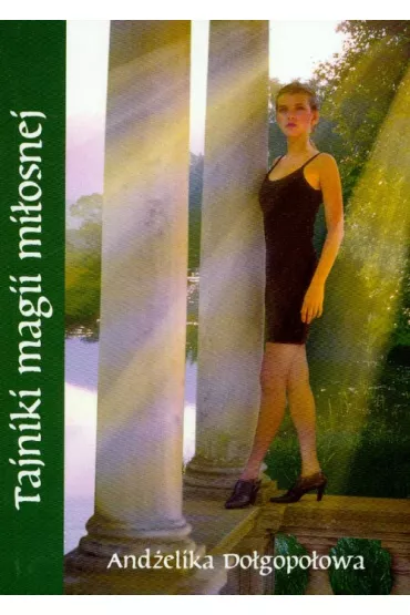 Tajniki magii mi�osnej - Do�gopo�owa Ad�elika