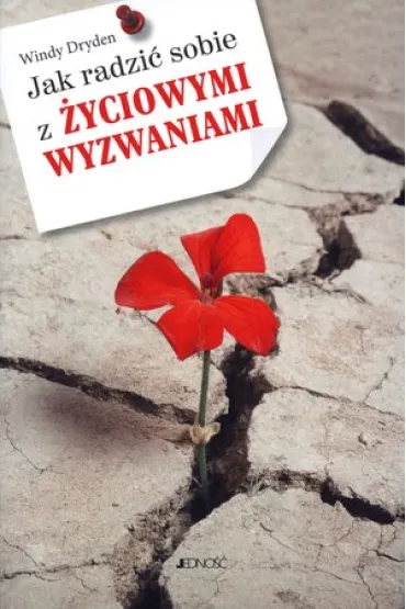 Jak radzi� sobie z �yciowymi wyzwaniami - Dryden Windy