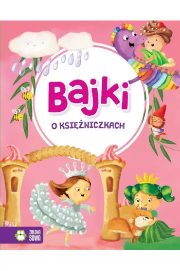 Bajki o ksi�niczkach