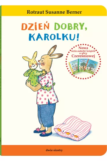 Dzie dobry, Karolku! - Rotraut Susanne Berner