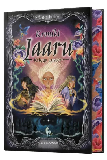 Ksi�ga luster. Cykl Kroniki Jaaru. Tom 1 (barwione brzegi) - Adam Faber