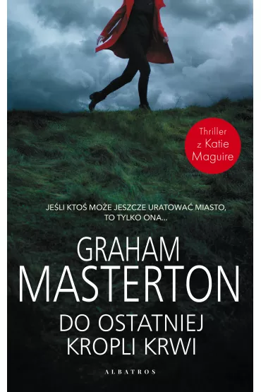 eBook Do ostatniej kropli krwi. Katie Maguire. Tom 11 mobi epub - Graham Masterton