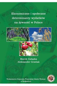 eBook Ekonomiczne i spoeczne determinanty wydatkw na ywno w Polsce pdf