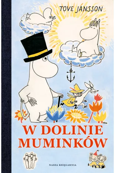 W Dolinie Muminkw - Tove Jansson