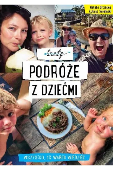 Podr�e z dzie�mi. Wszystko, co warto wiedzie� - Taste Away