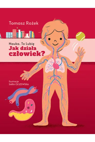 Jak dzia�a cz�owiek? - Tomasz Ro�ek