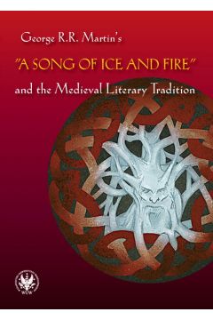 eBook George R.R. Martin's "A Song of Ice and Fire" and the Medieval Literary Tradition pdf