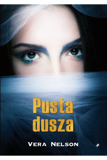 Pusta dusza - Vera Nelson