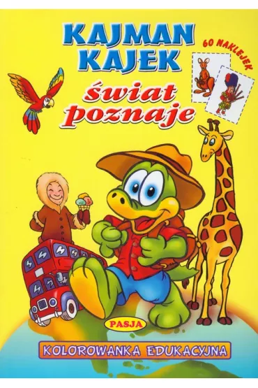 Kajman Kajtek poznaje �wiat