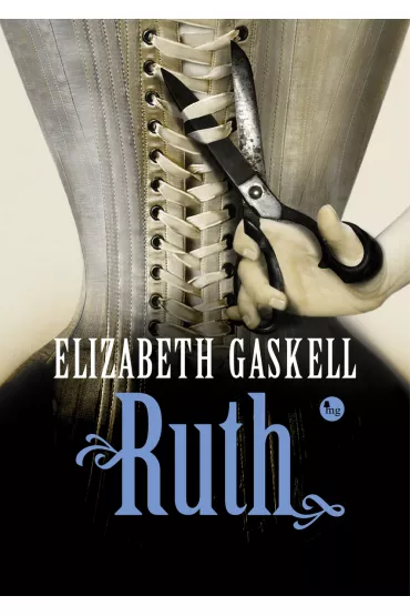 Ruth - Elizabeth Gaskell