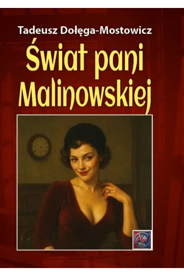 �wiat pani Malinowskiej - Tadeusz Do��ga-Mostowicz