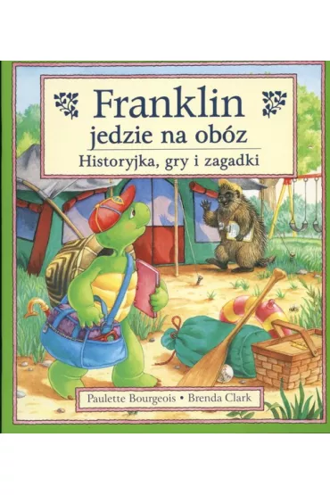 Franklin jedzie na ob�z - Paulette Bourgeois, Brenda Clark