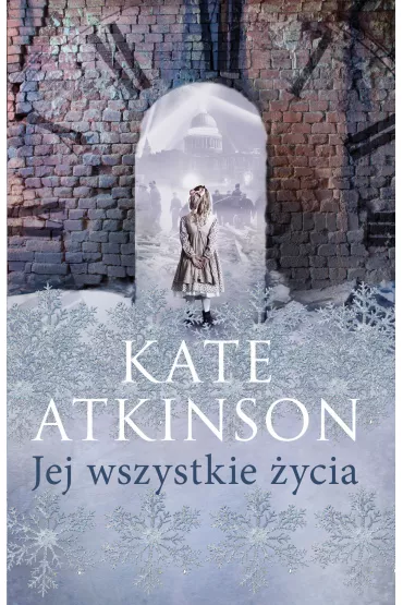 Jej wszystkie �ycia - Kate Atkinson