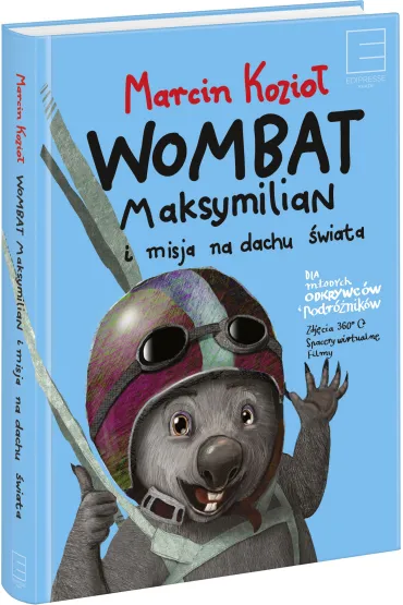Wombat Maksymilian i Misja Na Dachu �wiata - Marcin Kozio�