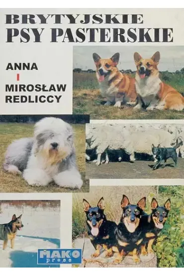 Brytyjskie psy pasterskie - Anna Redlicka, Miros�aw  Redlicki
