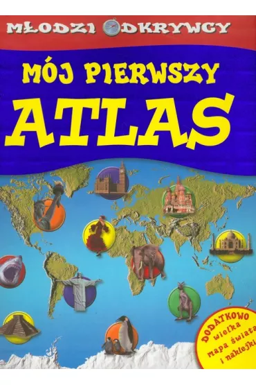 M�odzi odkrywcy. M�j pierwszy atlas - Brian Williams