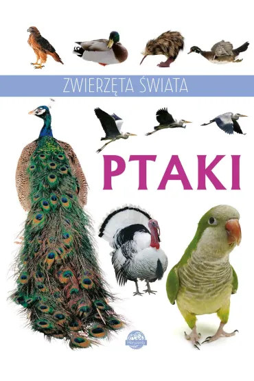 Zwierz�ta �wiata. Ptaki