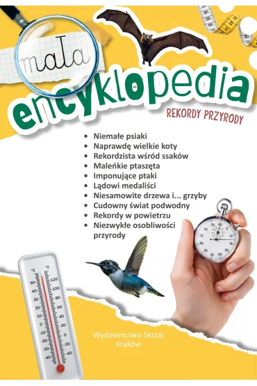 Ksi��ka edu. B5 Ma�a encyklopedia. Rekordy przyrody SKRZAT 078534 - Sylwia Chojecka