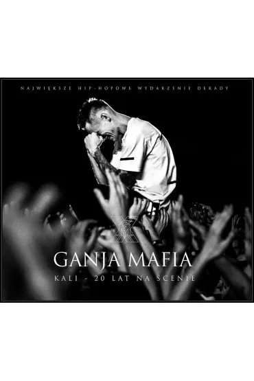 Ganja Mafia. Kali - 20 lat na scenie (CD) - Ganja Mafia