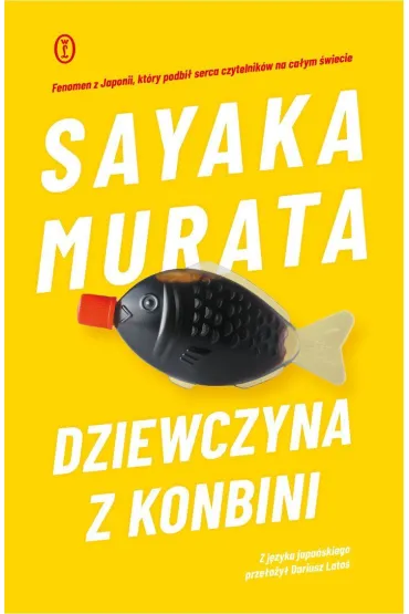 Dziewczyna z konbini - Sayaka Murata