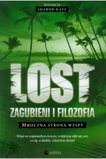 Lost Zagubieni i filozofia Mroczna strona wyspy - Sharon Kaye