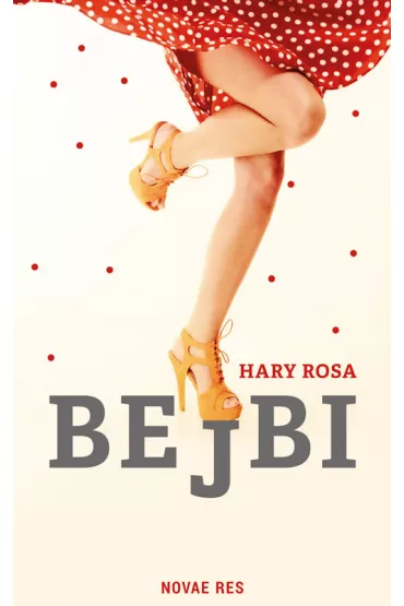Bejbi - Hary Rosa