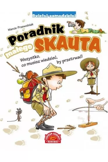 Poradnik ma�ego skauta - Marcin Przewo�niak