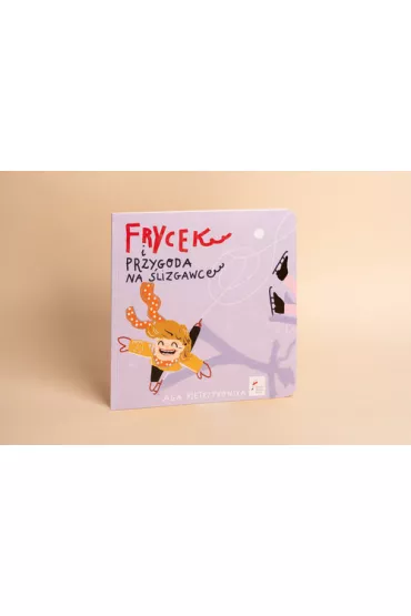 Frycek i przygoda na �lizgawce - Aga  Pietrzykowska