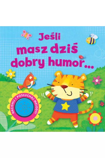 Je�li masz dzi� dobry humor Ksi��eczka d�wi�kowa