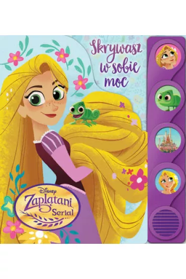 Disney Zapl�tani Serial Skrywasz w sobie moc. Ksi��eczka d�wi�kowa